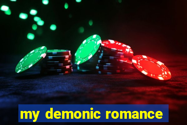 my demonic romance